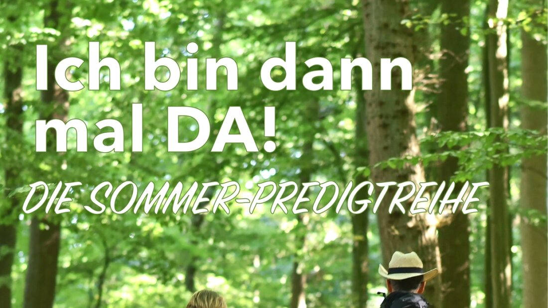 Sommer-Predigtreihe