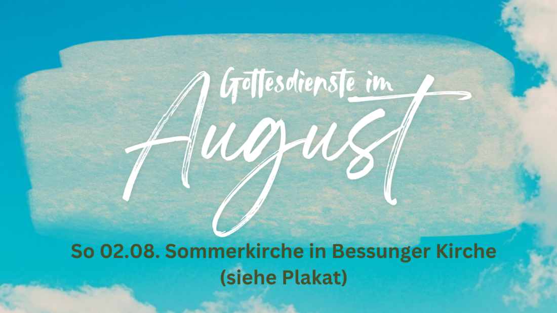 Gottesdienste im August